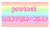 'Protect LGBTQIA+ Kids'